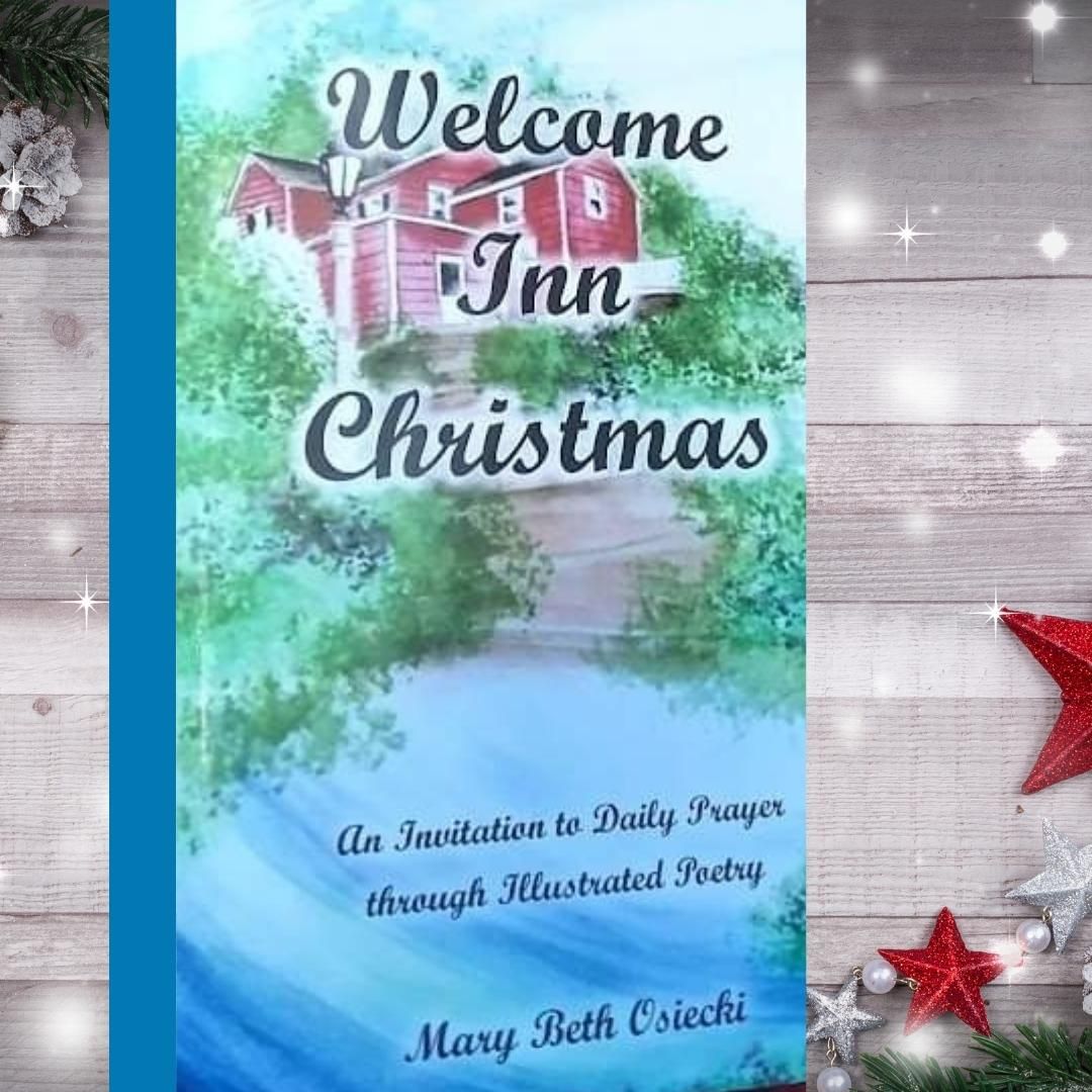 "Welcome Inn Christmas" by Mary Beth Osiecki