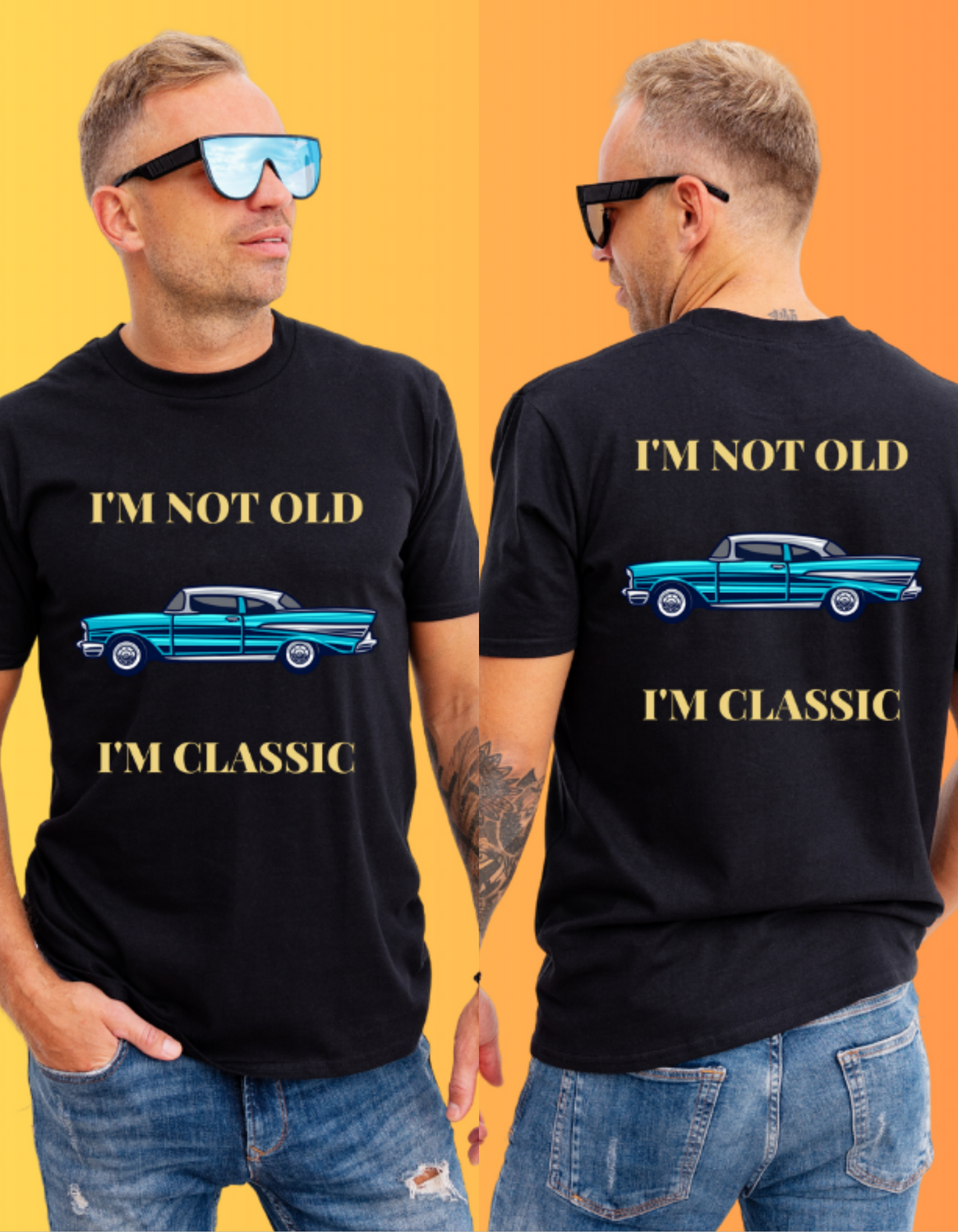 "I'm Not Old, I'm Classic" T-Shirts