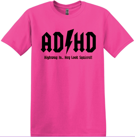 ADHD: Highway T-Shirt