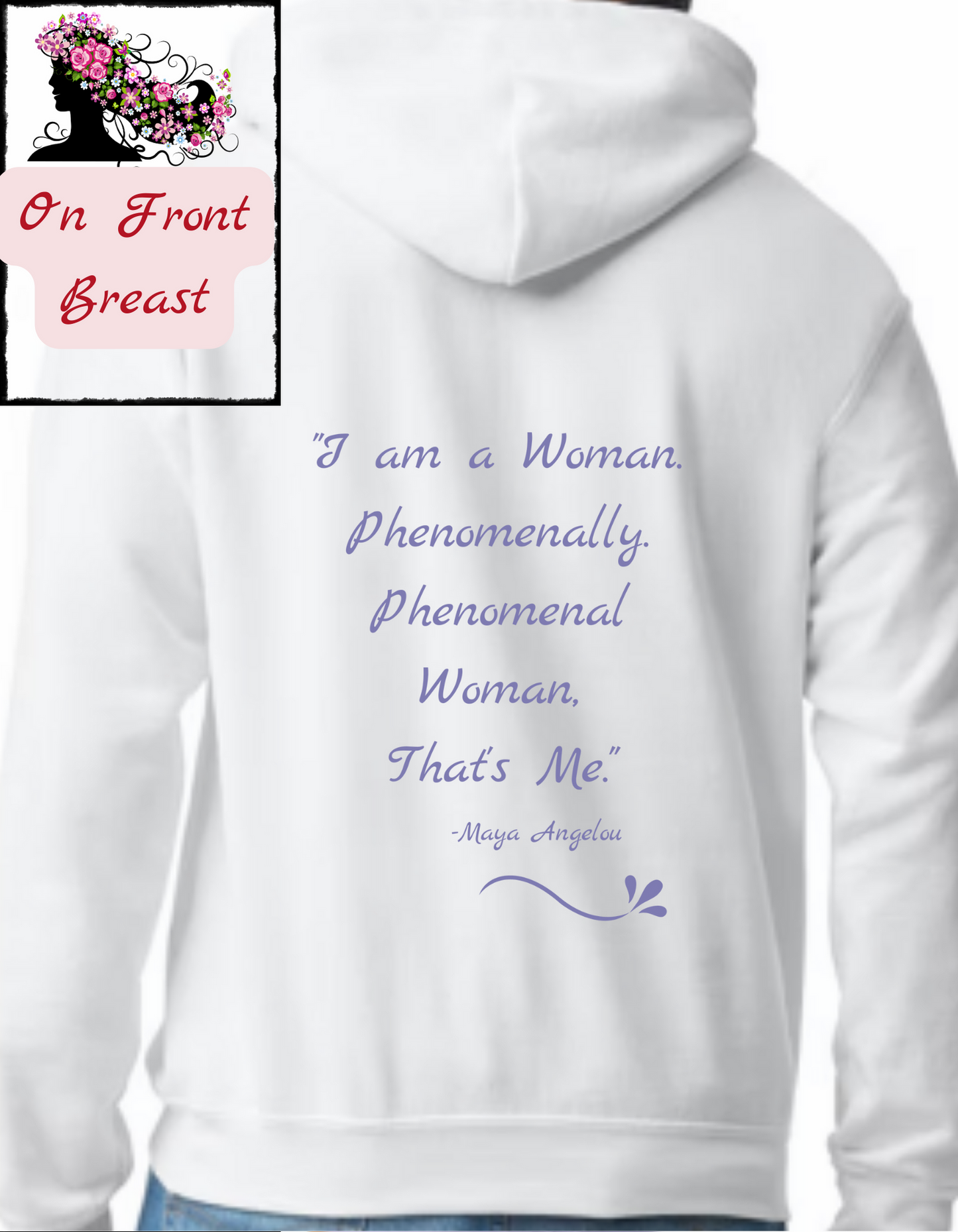 "Phenomenal Woman" Sweatshirts