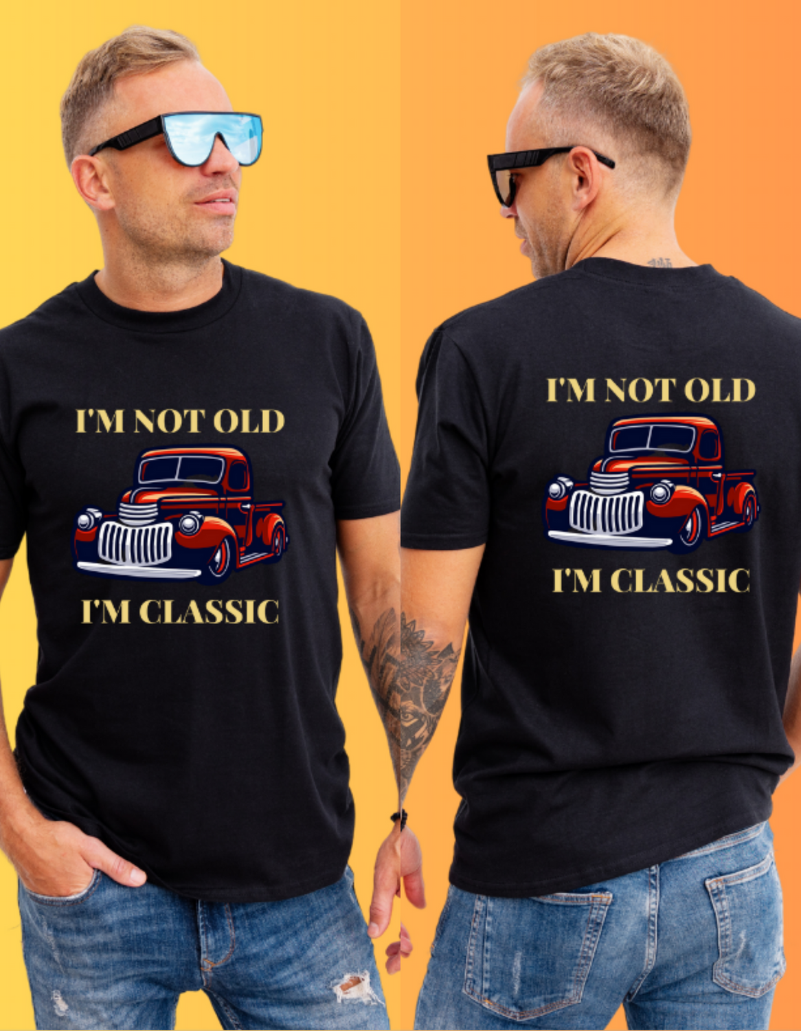 "I'm Not Old, I'm Classic" T-Shirts