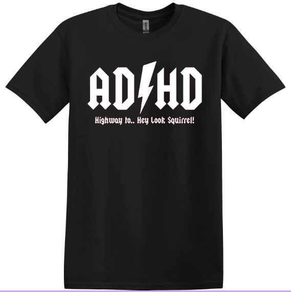 ADHD: Highway T-Shirt