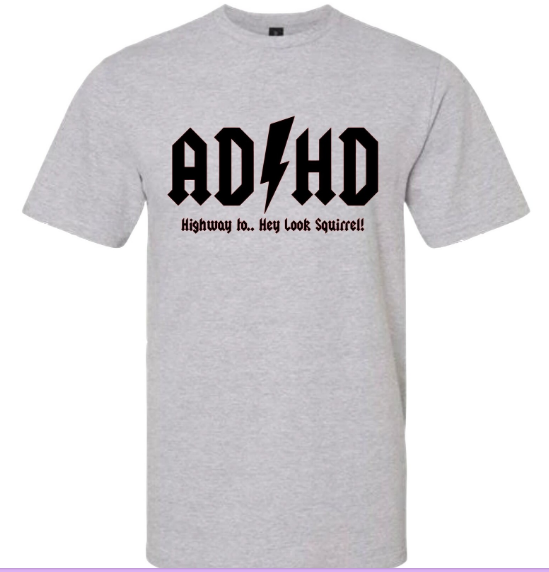 ADHD: Highway T-Shirt