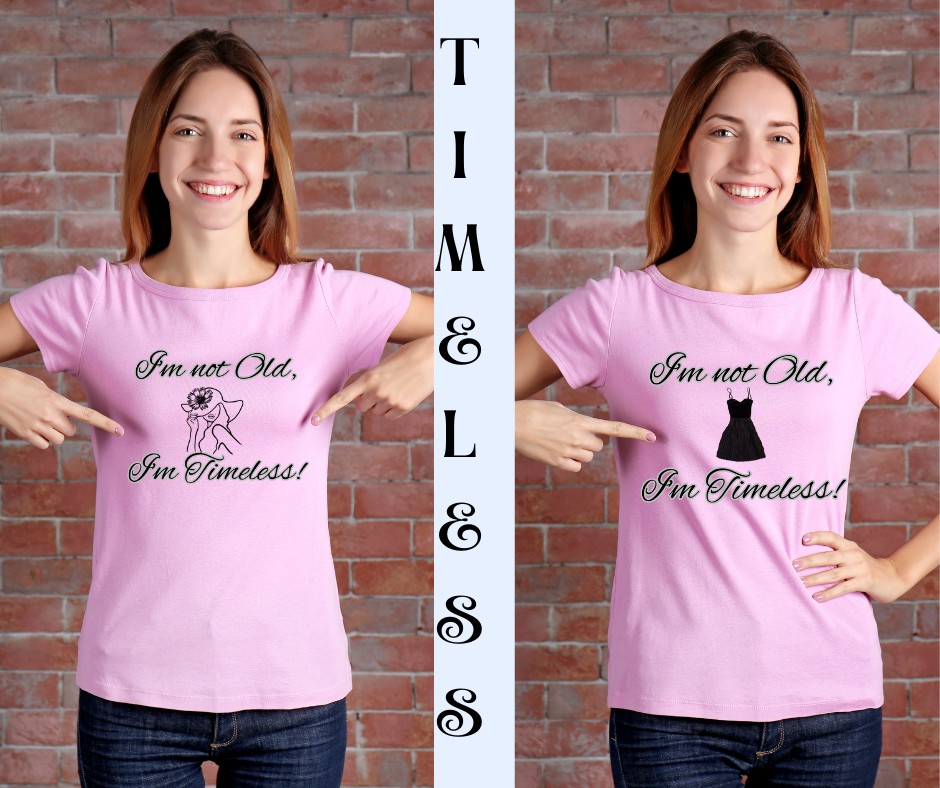 "Timeless" Adult T-Shirts