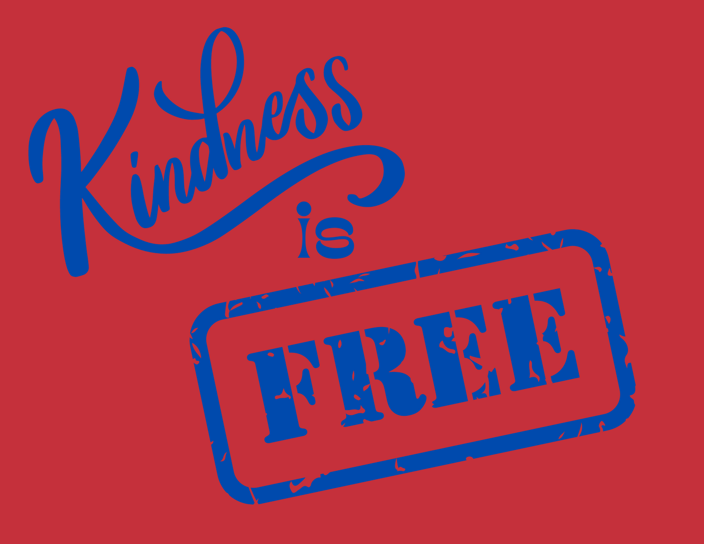 "Kindness is Free" Toddler T-Shirt