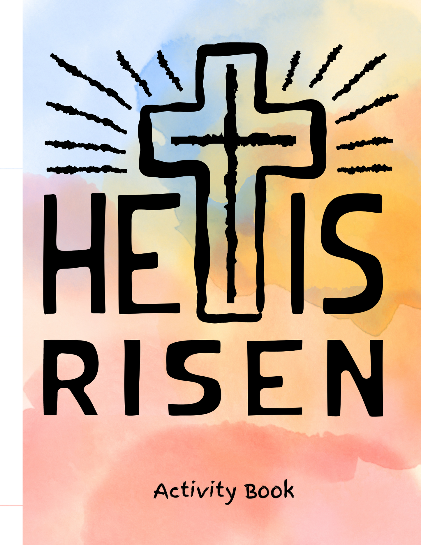 He is Risen Activity Booklet