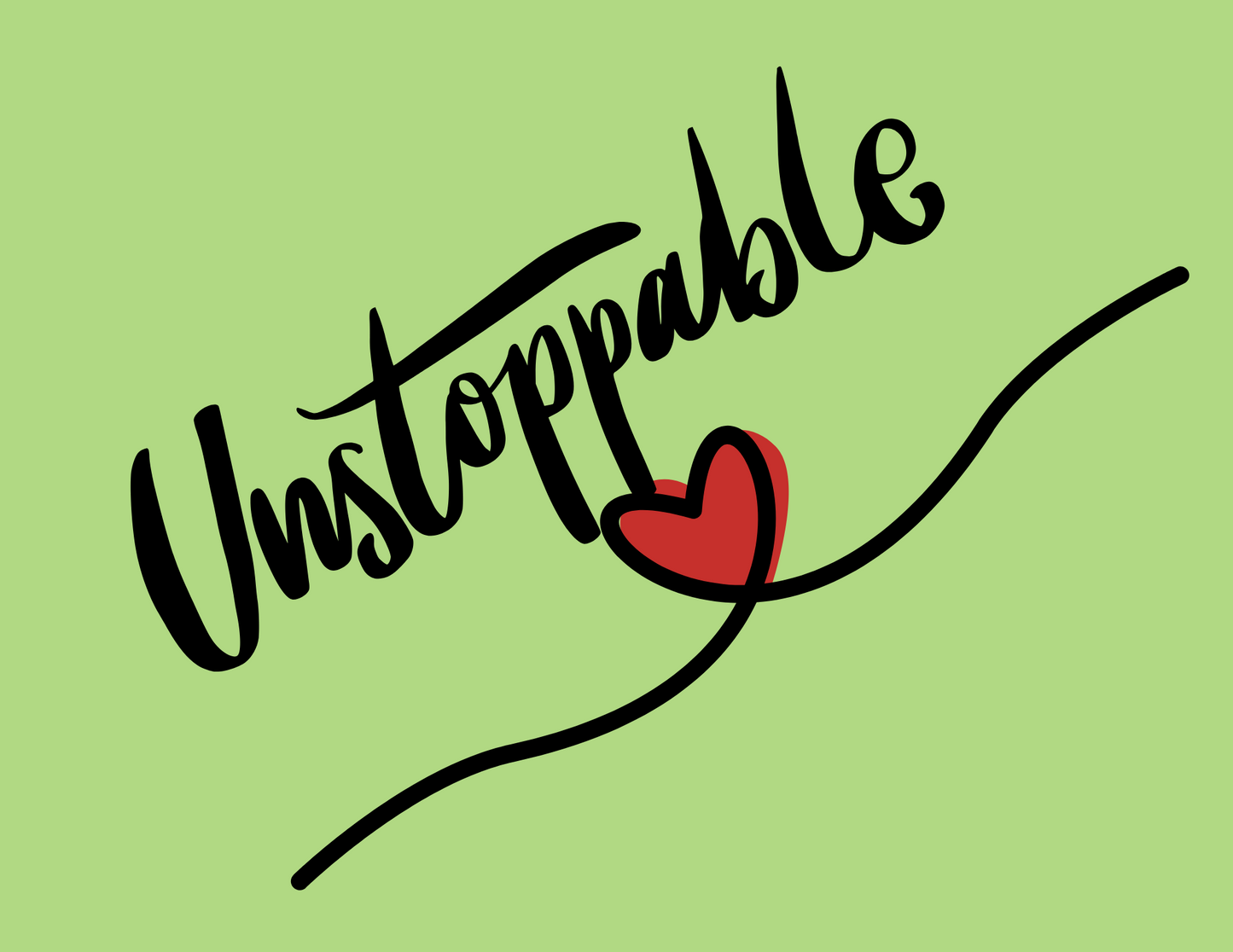 "Unstoppable" Women T-Shirts