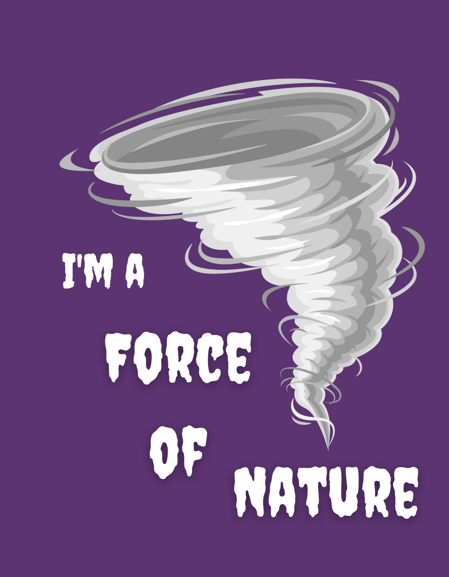 "Force of Nature" Women T-Shirt