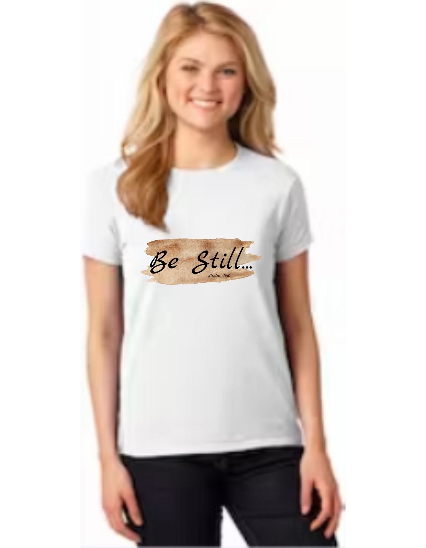 "Be Still" Women's Shirt TLA