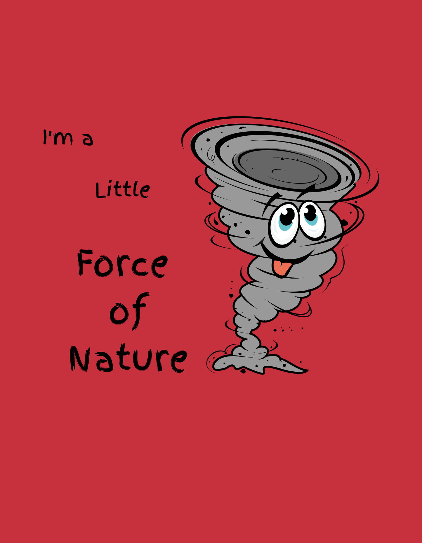 "Force of Nature" Toddler T-Shirt