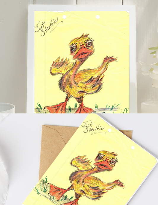 "Just Struttin'" Wall Art & Note Cards