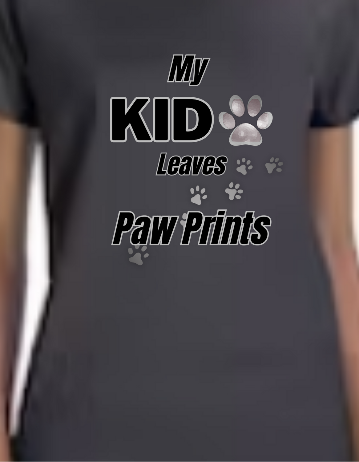 "My Kid Leaves Paw Prints" Adult T-Shirt