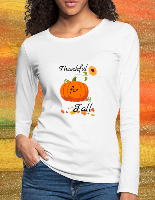 "Thankful for Fall" Women's Long Sleeve T-Shirt