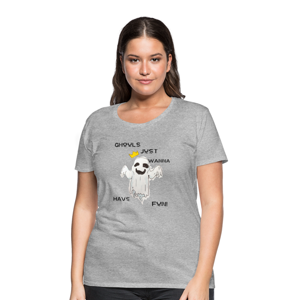 "Ghouls...Fun" Women's Premium T-Shirt - heather gray