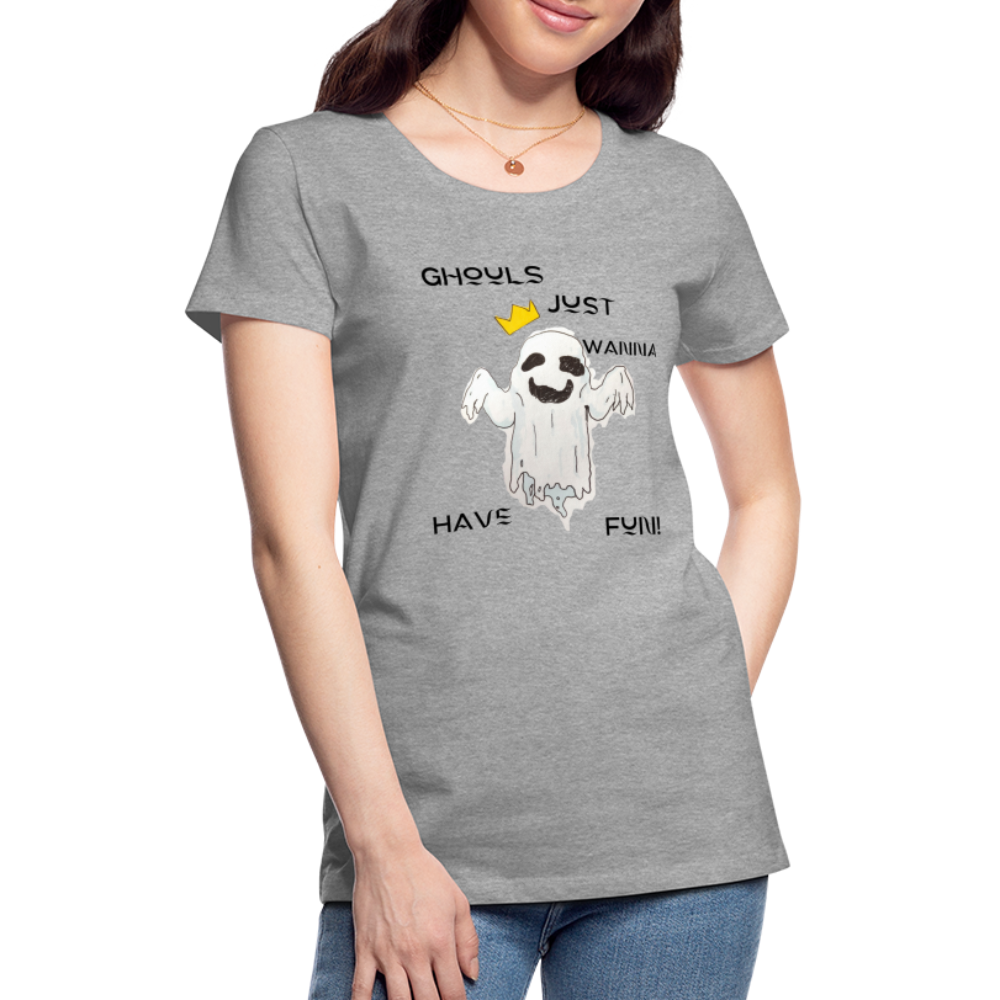 "Ghouls...Fun" Women's Premium T-Shirt - heather gray