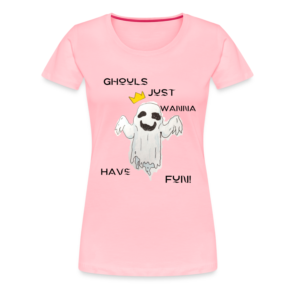 "Ghouls...Fun" Women's Premium T-Shirt - pink