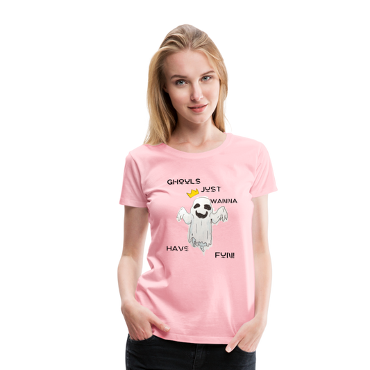 "Ghouls...Fun" Women's Premium T-Shirt - pink