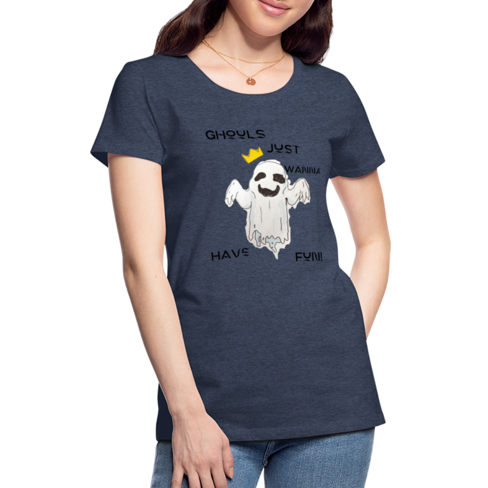 "Ghouls...Fun" Women's Premium T-Shirt - heather blue