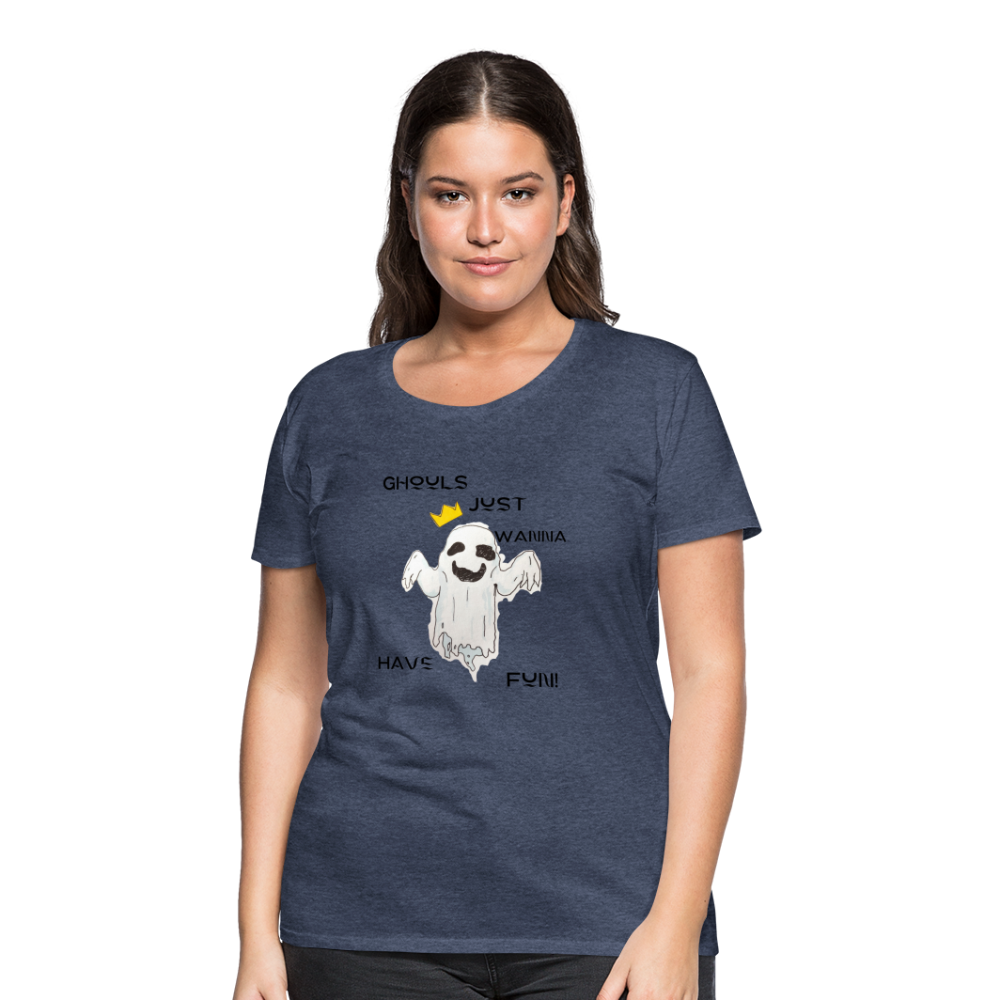 "Ghouls...Fun" Women's Premium T-Shirt - heather blue