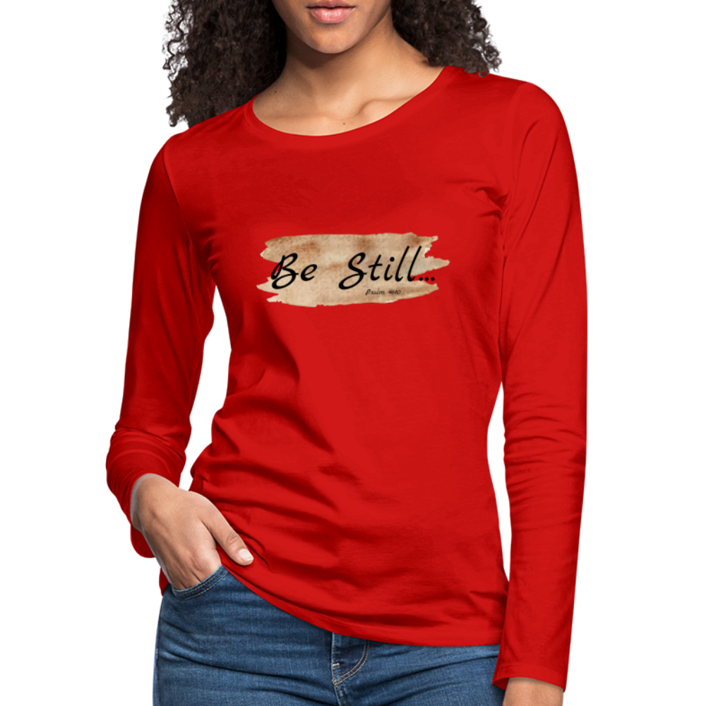 "Be Still" Women's Shirt TLA