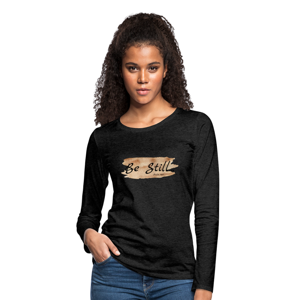 "Be Still" Women's Shirt TLA